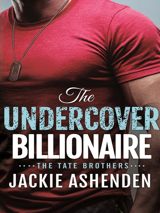 Title details for The Undercover Billionaire by Jackie Ashenden - Available